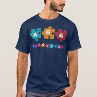 T-shirt ABA Thérapiste Éduquer Comportement Analyste Autis