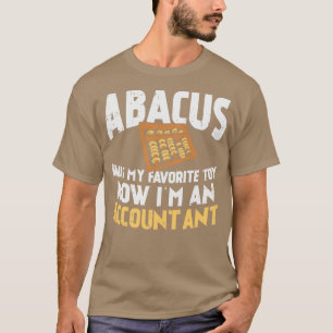 T-shirt Abacus Était Mon Jouet Préféré Maintenant Je Suis 