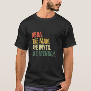 T-shirt Abba L'Homme Le Mythe La Mensque Yiddish Papa Hanu