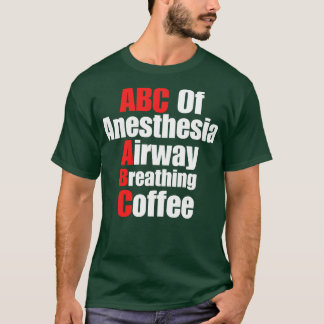 T-shirt ABC De L'Anesthésie Airway Respiration Café