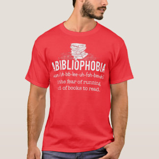 T-shirt Abibliophobia Funny Reading Bookworm Reader Cadeau