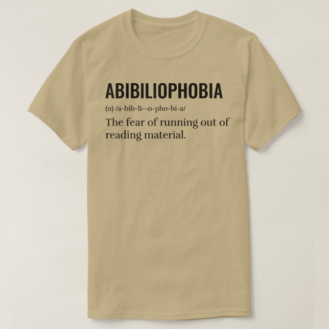 T-shirt Abibliophobia Funny Reading Bookworm Reader livre (Design devant)