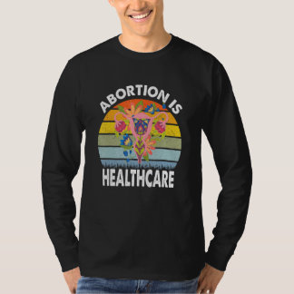 T-shirt Abortion Healthcare Pro Choice Flower Women Uterus