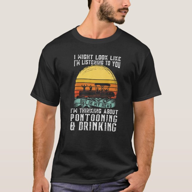 T-shirt about Pontooning & Drinking Pontoon Boat Captain   (Devant)