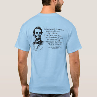 T-shirt Abraham Lincoln - détruisez-vous