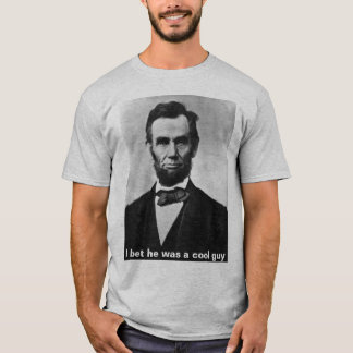 T-shirt abraham_lincoln, j'ai parié qu'il était un type