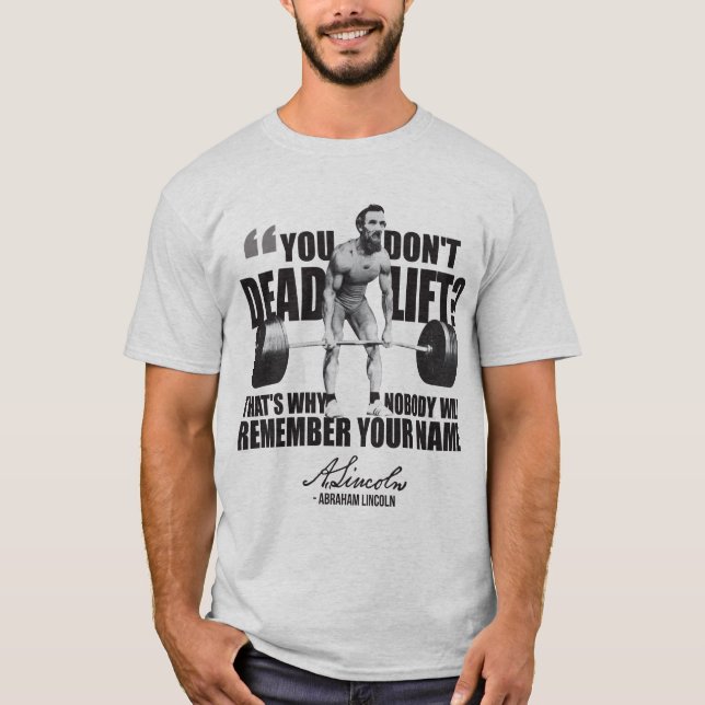 T-shirt Abraham Lincoln Salle de gym Humour - Remise en ét (Devant)