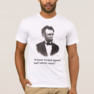 T-shirt Abraham Lincoln - une maison divisée
