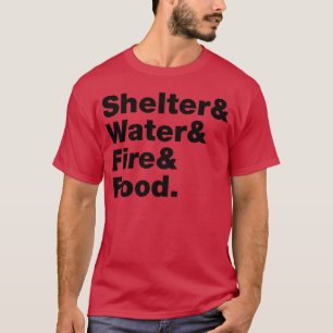 T-shirt Abri de survie Eau Feu Nourriture drôle