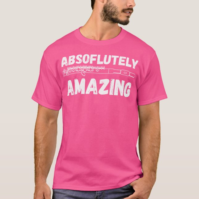 T-shirt Absobrement Extraordinaire - Drôle Piccolo Flute P (Devant)