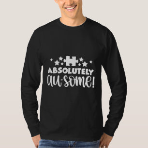 T-shirt Absolument Au Une Sensibilisation sur l'autisme