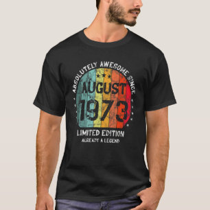 T-shirt Absolument Génial Depuis Août 1973 Homme Femme Bir