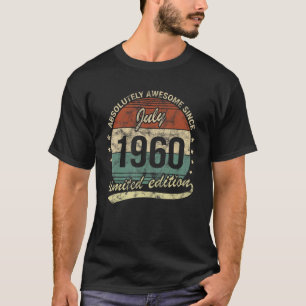 T-shirt Absolument Génial Depuis Juillet 1960 Naissance Ho