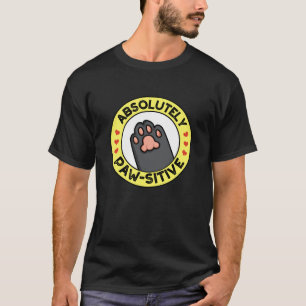 T-shirt Absolument Pawsitive Funny Paw Pun Dark BG