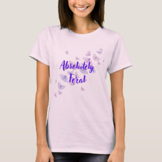 T-shirt Absolument Sauvage