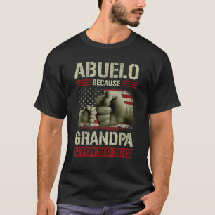 T-shirt Abuelo Parce Que Grand-père Est Pour Les M