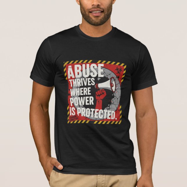 T-shirt Abuse Thrives Where Power Is Protected (Devant)
