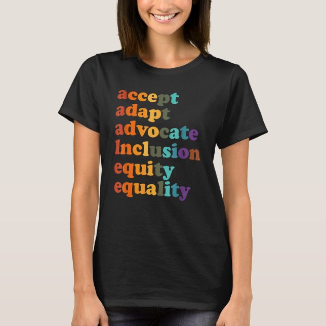 T-shirt Accept Adapt Advocate Inclusion Equity Equality_2 (Devant)
