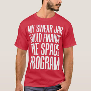 T-shirt Accessoires d'astronautes pour ma bocal de jurer p