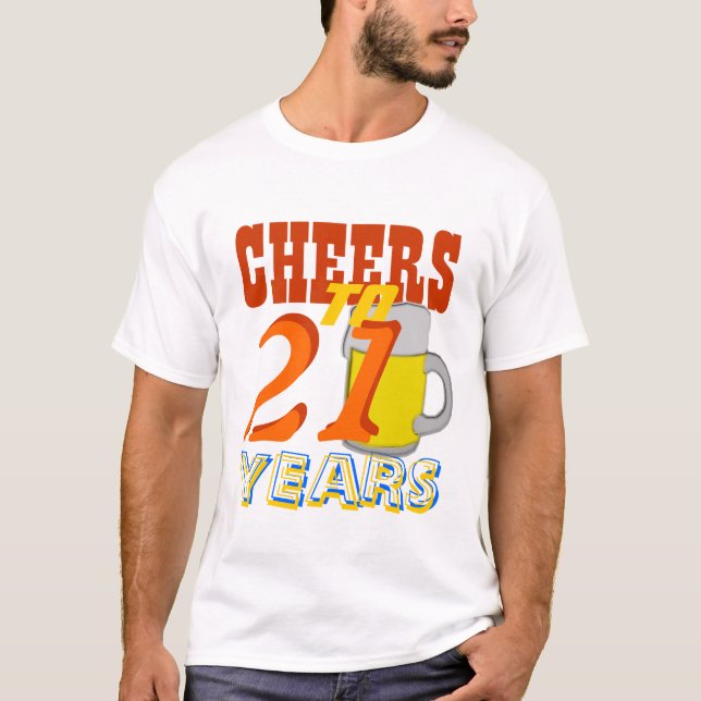 T-shirt Acclamations à 21 ans d'anniversaire de bière (Devant)