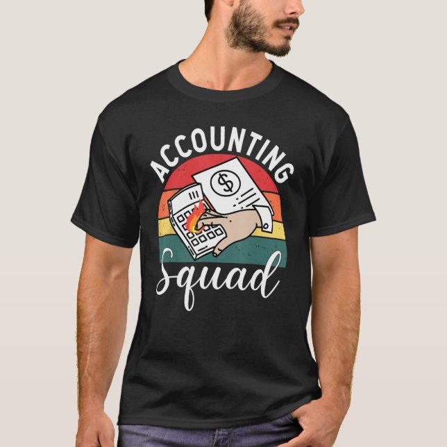 T-shirt Accounting Squad For Auditors Work In Offices (Devant)