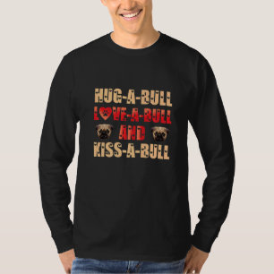 T-shirt Accrochez Un Taureau Aimez Un Taureau Et Embrassez