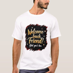 T-shirt Accueil convivial - Salutation ami Tee