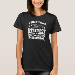T-shirt Accueil Organisation Amusante Manque d'intérêt Pri