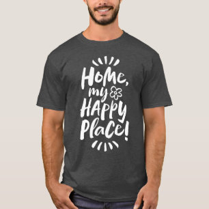 T-shirt ACCUEILLIR mon endroit heureux!  Abri en place