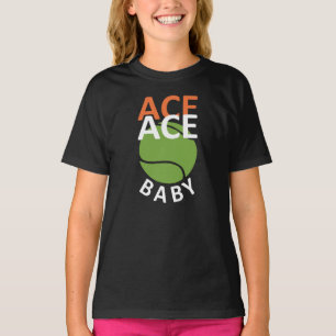 T-shirt Ace Ace Baby - Tennis Drôle Citation