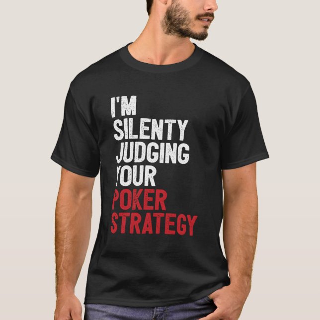 T-shirt Aces Spades Je Juge Silencieusement Votre Poker St (Devant)