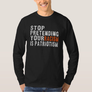 T-shirt Acheter Arrêter de protéger votre racisme est patr