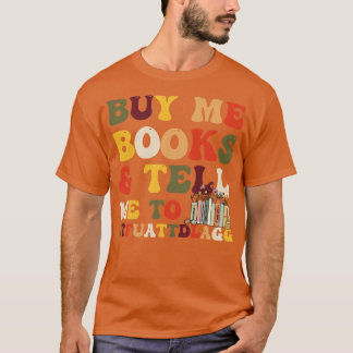 T-shirt Acheter des livres et me dire à STFUATTDLAGG 2