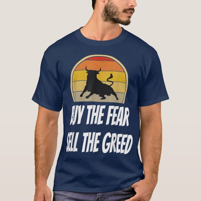 T-shirt Acheter La Peur Vendre La Chemise De Commerce Du J (Devant)