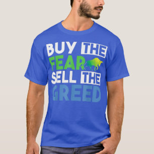 T-shirt Acheter La Peur Vendre La Greed Drôle Citations S