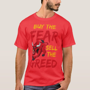 T-shirt Acheter La Peur Vendre La Vie Trading Investir