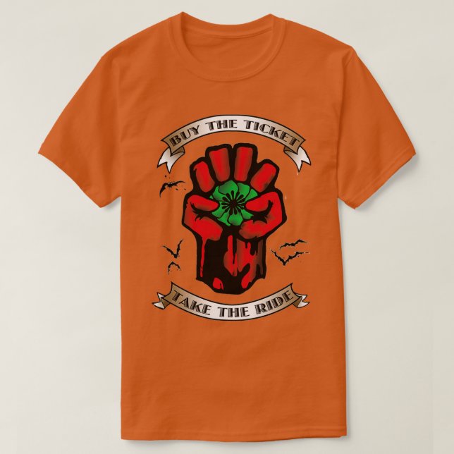 T-shirt Acheter Le Billet Prendre La Promenade (Design devant)