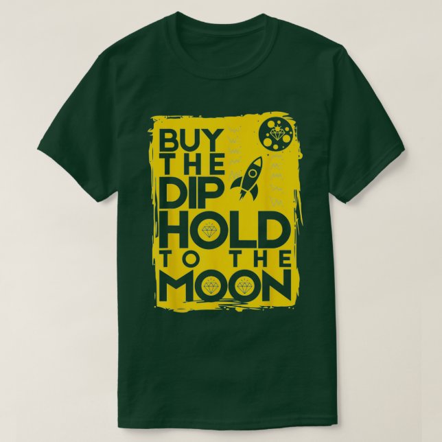 T-shirt Acheter Le Jour De La Moon Dip Trader Stock Invest (Design devant)