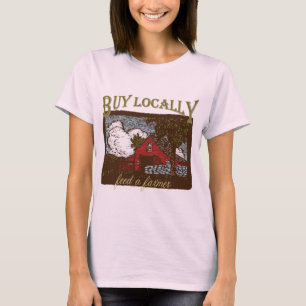 T-shirt Acheter local, nourrir un agriculteur