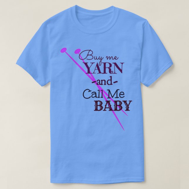 T-shirt Acheter Me Yarn amp Appelez-moi (Design devant)