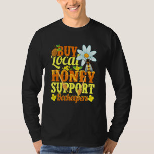 T-shirt Acheter Miel local Soutien apiculteur Apiariste Mi