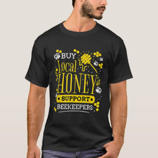 T-shirt Acheter Miel local Soutien apiculteurs apiculture 