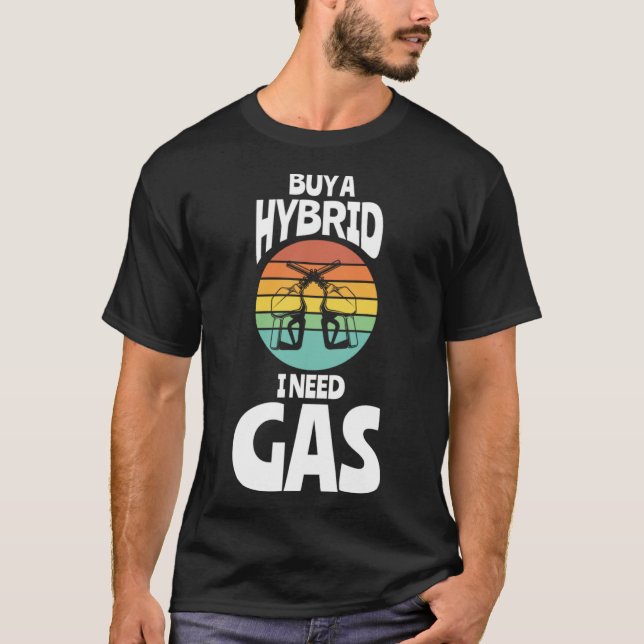T-shirt Acheter Un Hybride J'Ai Besoin De Travailleurs De  (Devant)