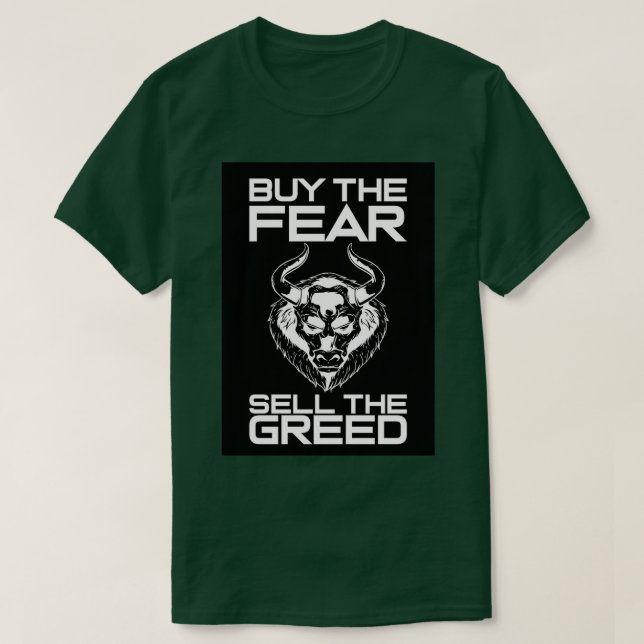 T-SHIRT ACHETEZ LA PEUR VENDRE DE LA GREGE (Design devant)