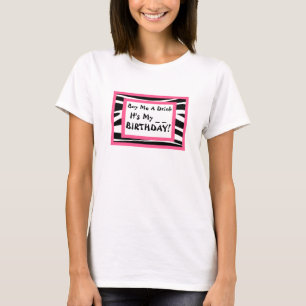 T-shirt Achetez-moi une chemise de boissons d'anniversaire