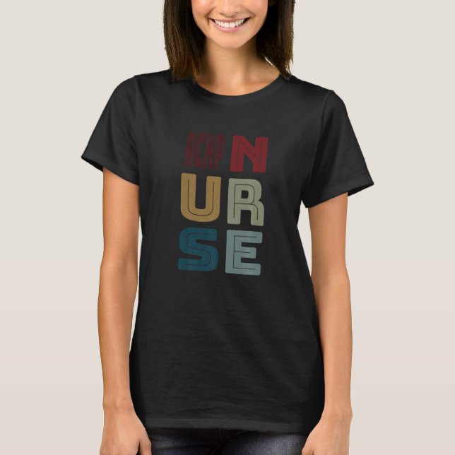 T-shirt ACHPN Nurse Adv Certified Hospice Palliative Vinta (Devant)