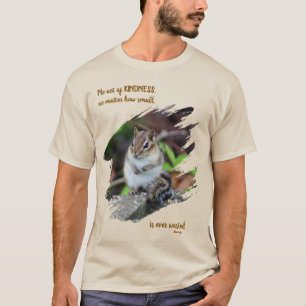T-shirt Actes de bonté Citation Inspirante Écureuil