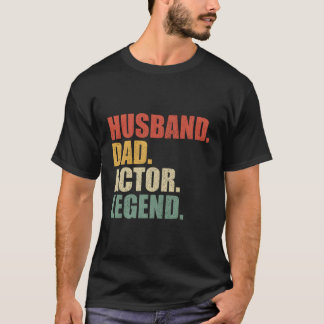 T-shirt Acteur mari papa légende Fête des pères