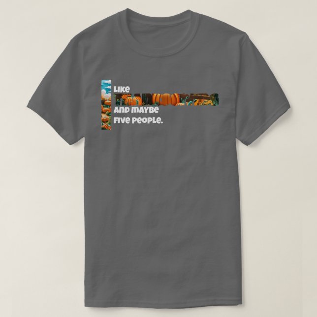 T-shirt Action de grâces et peut-être cinq personnes (Design devant)