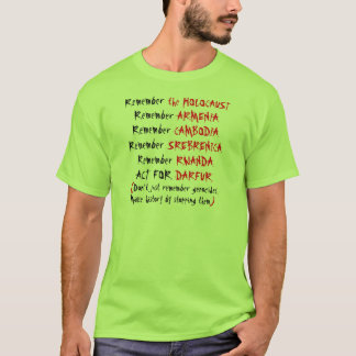 T-shirt Activisme : Ne vous souvenez pas seulement des gén